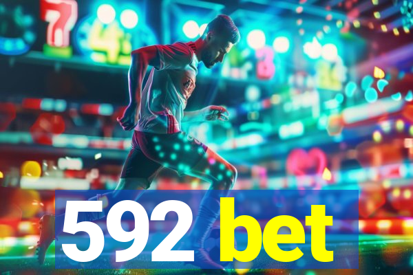 592 bet